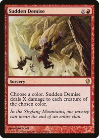 Sudden Demise, Commander 2013