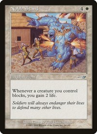 Noble Stand, Nemesis