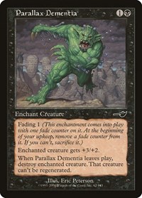Parallax Dementia, Nemesis