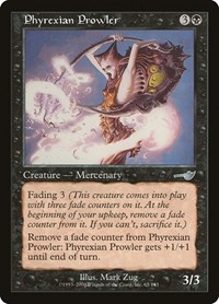 Phyrexian Prowler, Nemesis