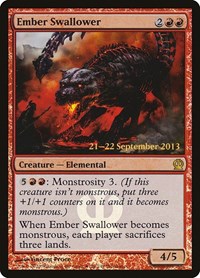 Ember Swallower, Prerelease Cards