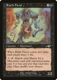 Rathi Fiend, Nemesis