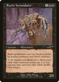 Rathi Intimidator, Nemesis