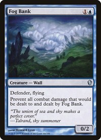 Fog Bank, Commander 2013