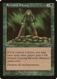 Reverent Silence, Nemesis