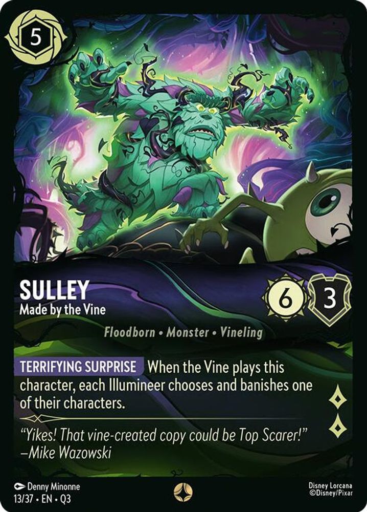 Sulley - Made by the Vine
