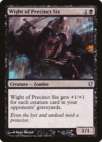 Wight of Precinct Six, Commander 2013