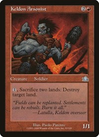 Keldon Arsonist, Prophecy