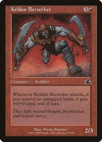 Keldon Berserker, Prophecy