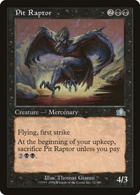Pit Raptor, Prophecy