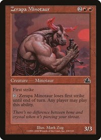 Zerapa Minotaur, Prophecy