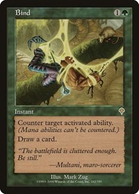 Bind, Invasion