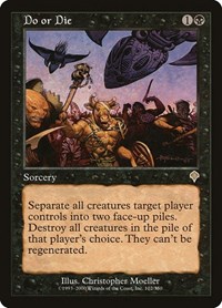 Do or Die, Invasion