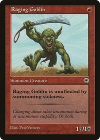 Raging Goblin (Flavor Text), Portal