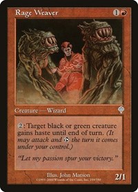 Rage Weaver, Invasion
