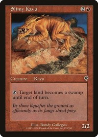 Slimy Kavu, Invasion