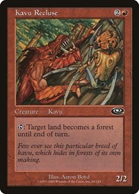 Kavu Recluse, Planeshift