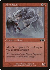 Mire Kavu, Planeshift