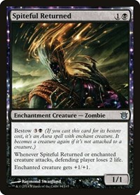 Spiteful Returned, Born of the Gods