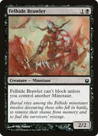 Felhide Brawler, Born of the Gods