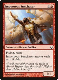 Impetuous Sunchaser, Born of the Gods