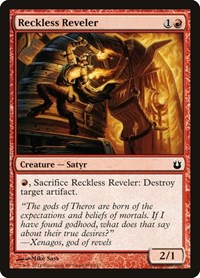 Reckless Reveler, Born of the Gods