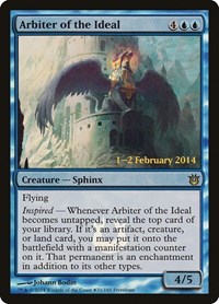 Arbiter of the Ideal, Prerelease Cards