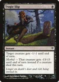 Tragic Slip, Duel Decks: Jace vs. Vraska