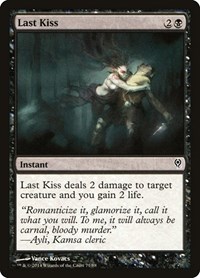 Last Kiss, Duel Decks: Jace vs. Vraska