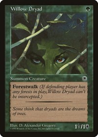 Willow Dryad, Portal