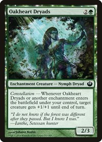 Oakheart Dryads, Journey Into Nyx