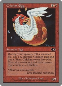 Chicken Egg, Unglued