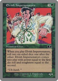 Elvish Impersonators, Unglued