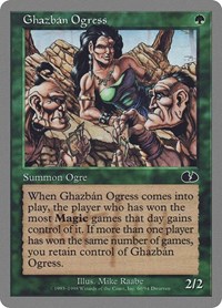 Ghazban Ogress, Unglued