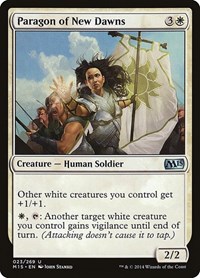Paragon of New Dawns, Magic 2015 (M15)