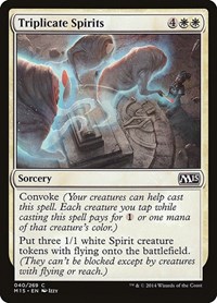Triplicate Spirits, Magic 2015 (M15)