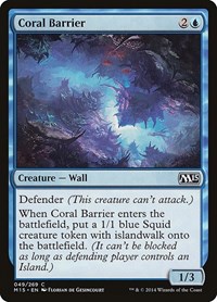 Coral Barrier, Magic 2015 (M15)