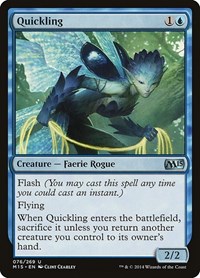 Quickling, Magic 2015 (M15)