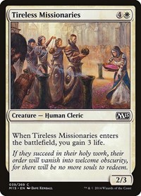 Tireless Missionaries, Magic 2015 (M15)