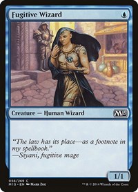 Fugitive Wizard, Magic 2015 (M15)