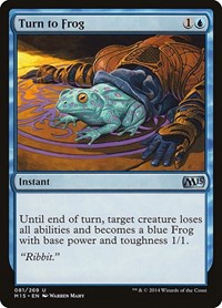 Turn to Frog, Magic 2015 (M15)