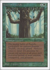 Ironroot Treefolk, Unlimited Edition