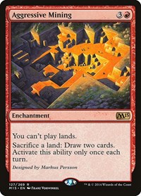 Aggressive Mining, Magic 2015 (M15)