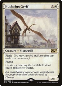 Hushwing Gryff, Magic 2015 (M15)