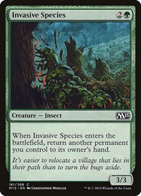 Invasive Species, Magic 2015 (M15)