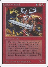 Keldon Warlord, Unlimited Edition