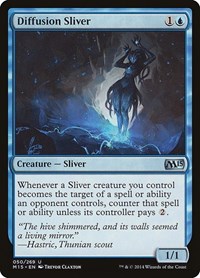 Diffusion Sliver, Magic 2015 (M15)