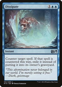 Dissipate, Magic 2015 (M15)