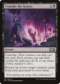 Unmake the Graves, Magic 2015 (M15)