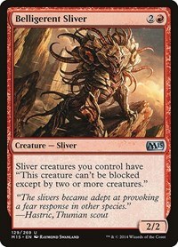 Belligerent Sliver, Magic 2015 (M15)